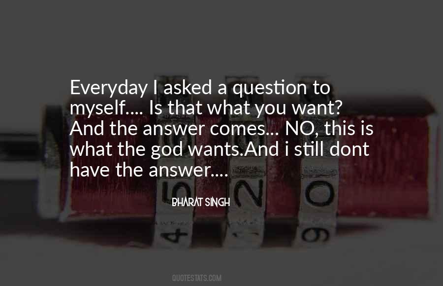 I Dont Have Quotes #1778530