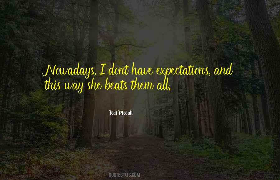 I Dont Have Quotes #578433