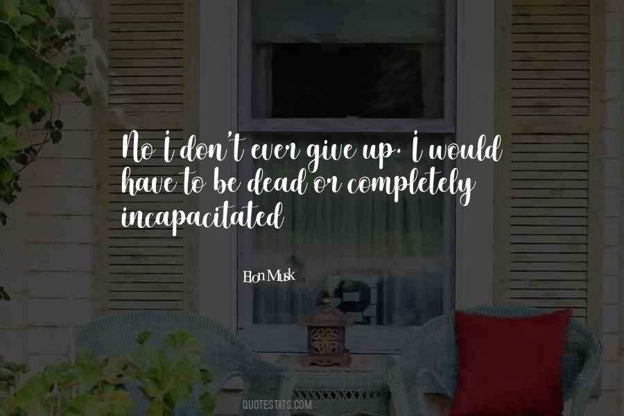 I Dont Have Quotes #894332