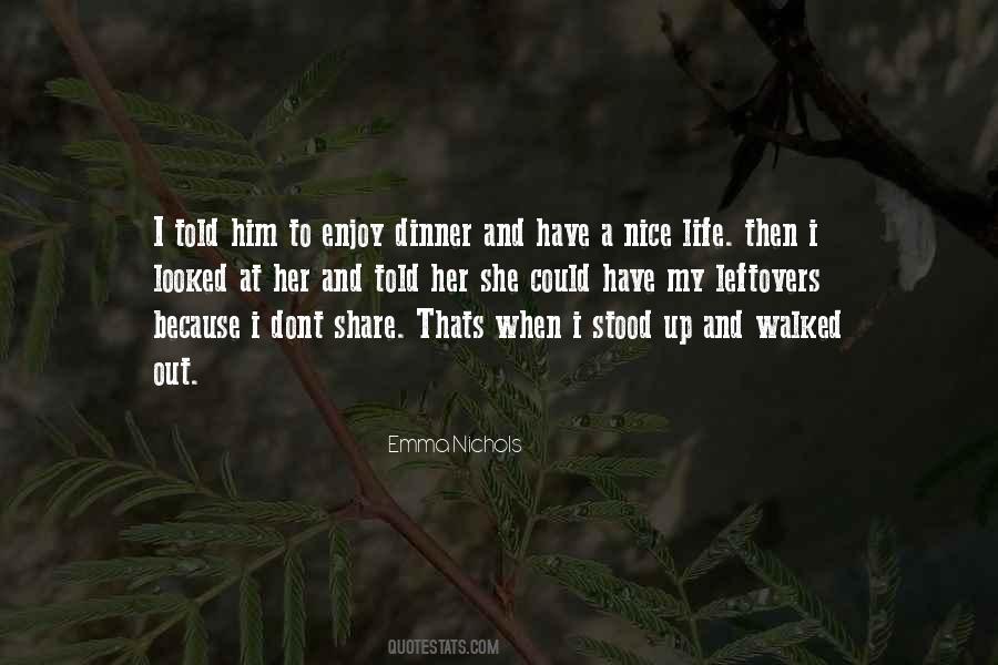 I Dont Have Quotes #903856