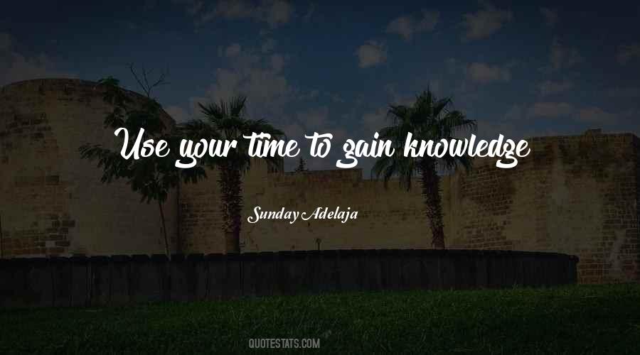To Gain Knowledge Quotes #352825