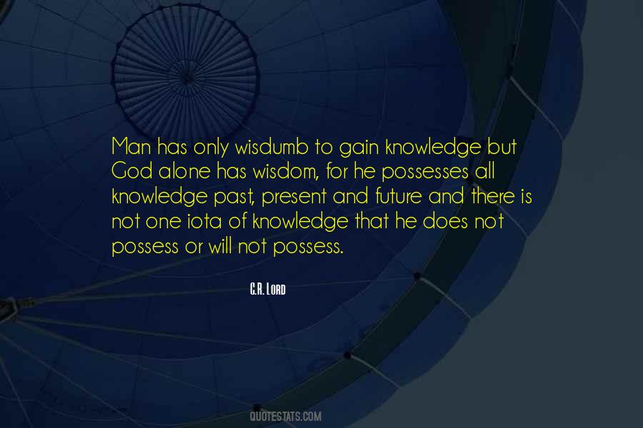 To Gain Knowledge Quotes #397658