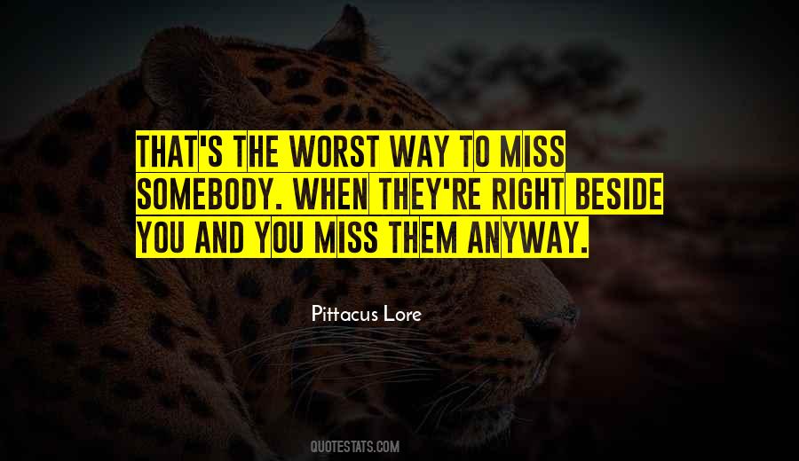 Missing You Beside Me Quotes #458290