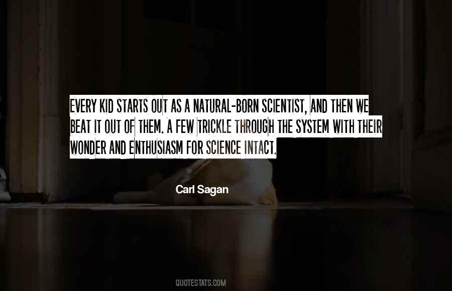Sagan Science Quotes #702457