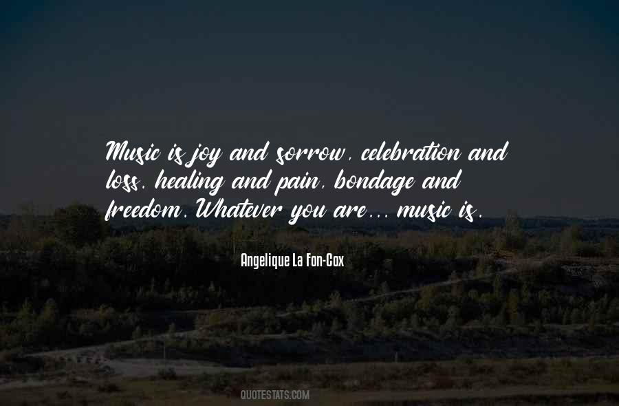 Quotes About Music And Pain #1708705