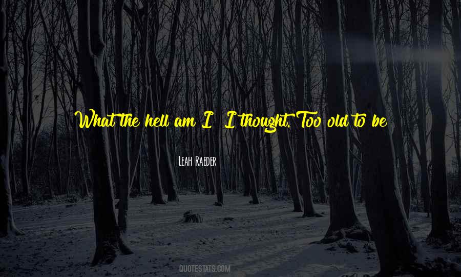 What Am I Doing With My Life Quotes #1766385