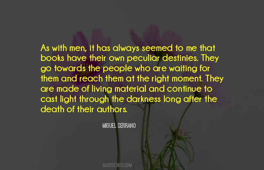 After Darkness There Is Always Light Quotes #180244