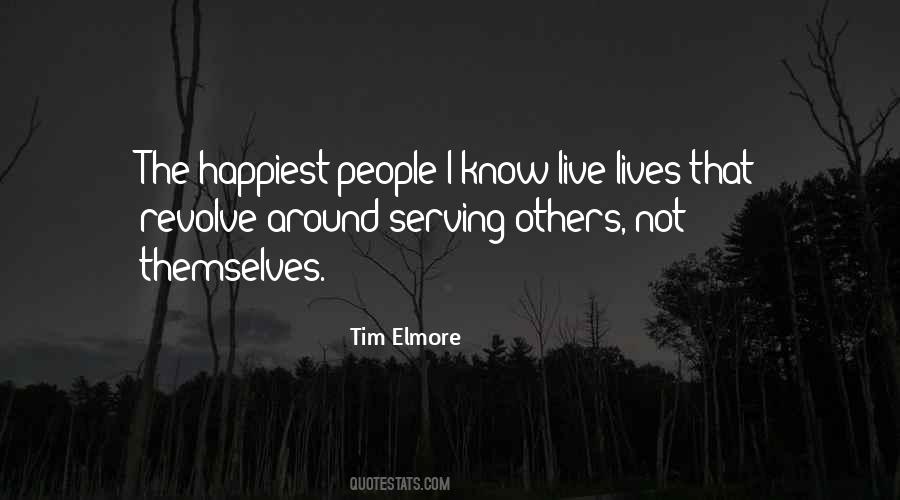 The Happiest People I Know Quotes #65678