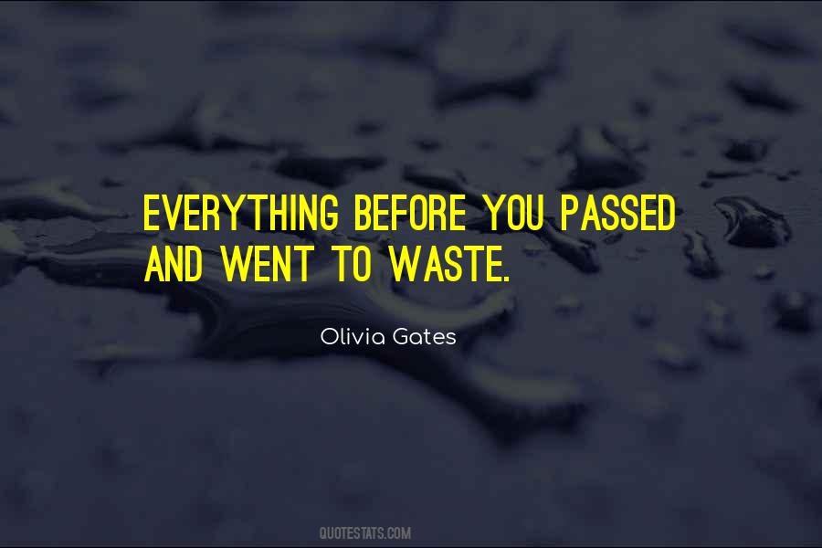 Went To Waste Quotes #1724293