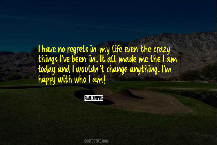 Crazy And Happy Quotes #1264440