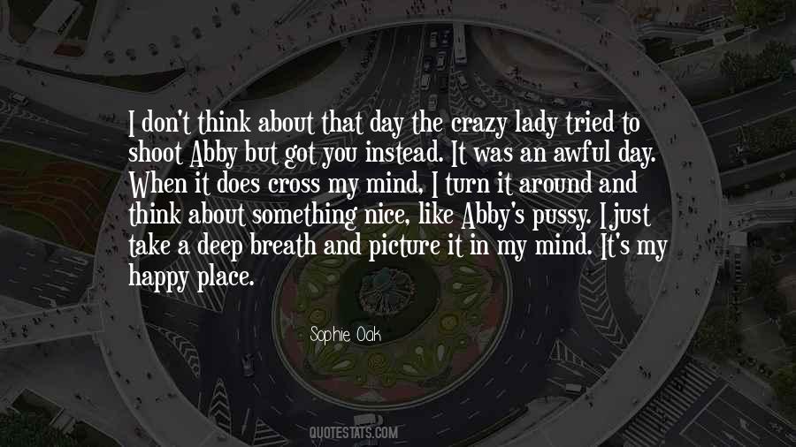 Crazy And Happy Quotes #1381037