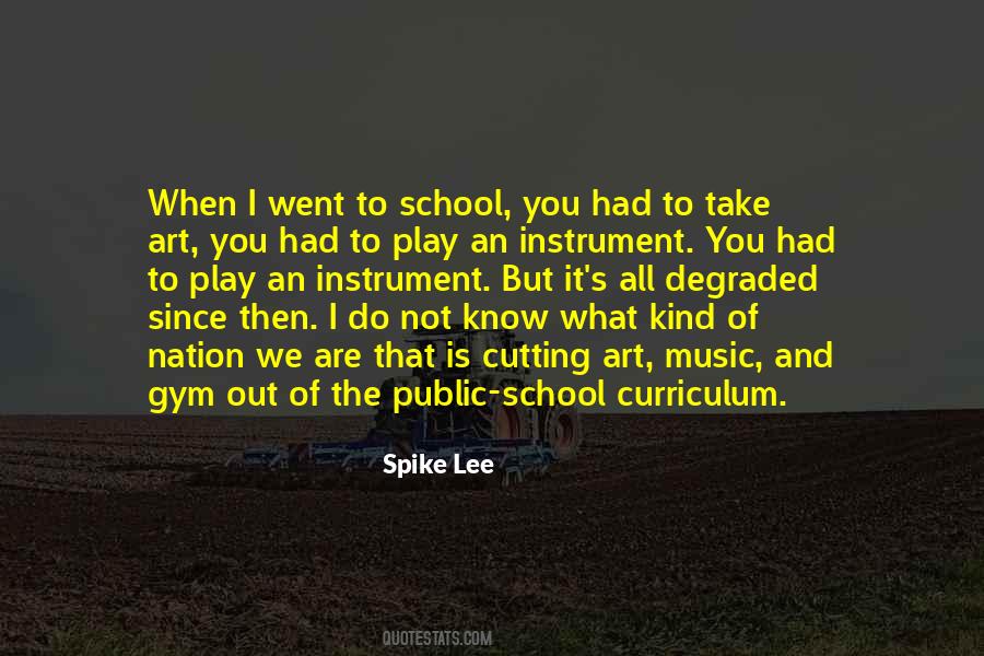 Quotes About The Public School #927524