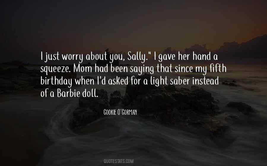 Worry Mom Quotes #1692674
