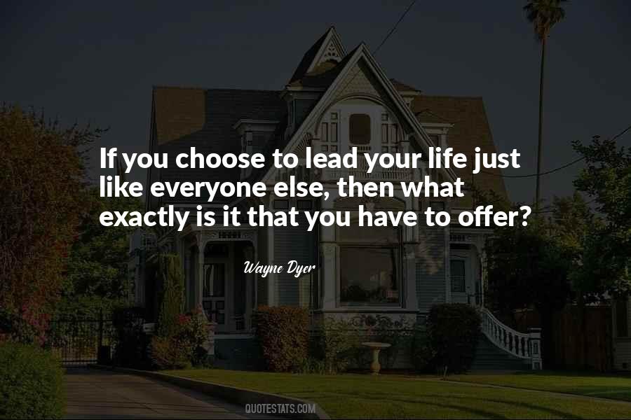 If You Have To Choose Quotes #1081248