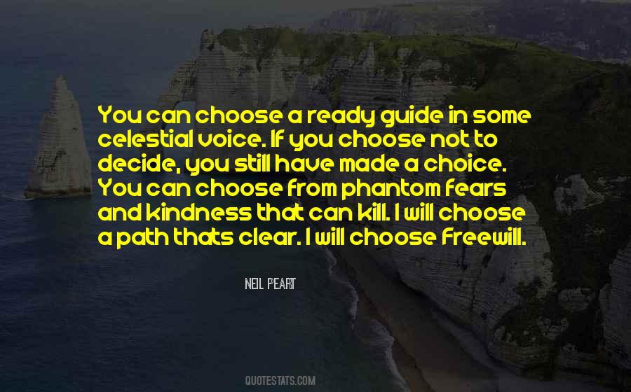 If You Have To Choose Quotes #1573943