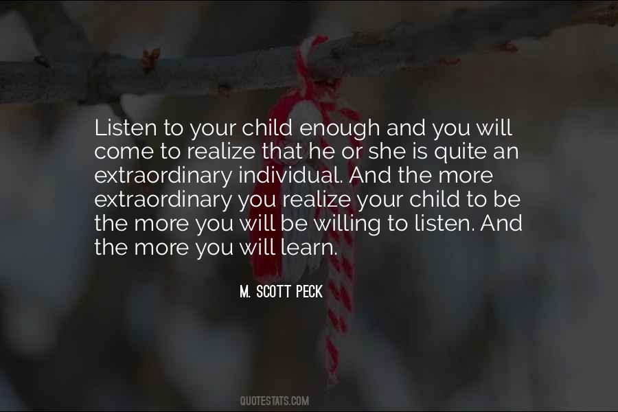Be Willing To Listen Quotes #1274998