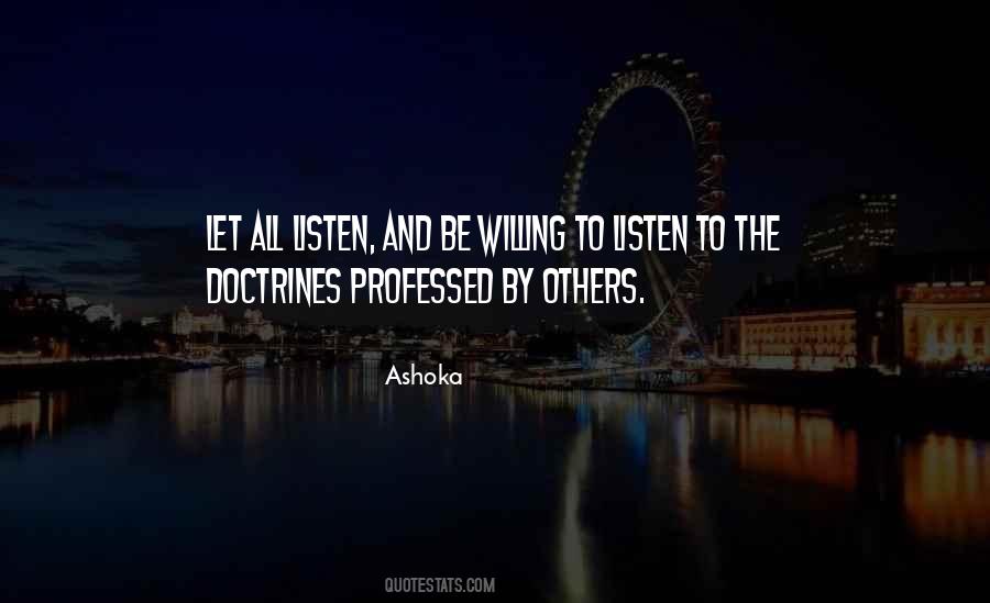Be Willing To Listen Quotes #1836858