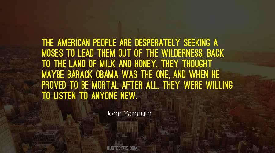 Be Willing To Listen Quotes #707195