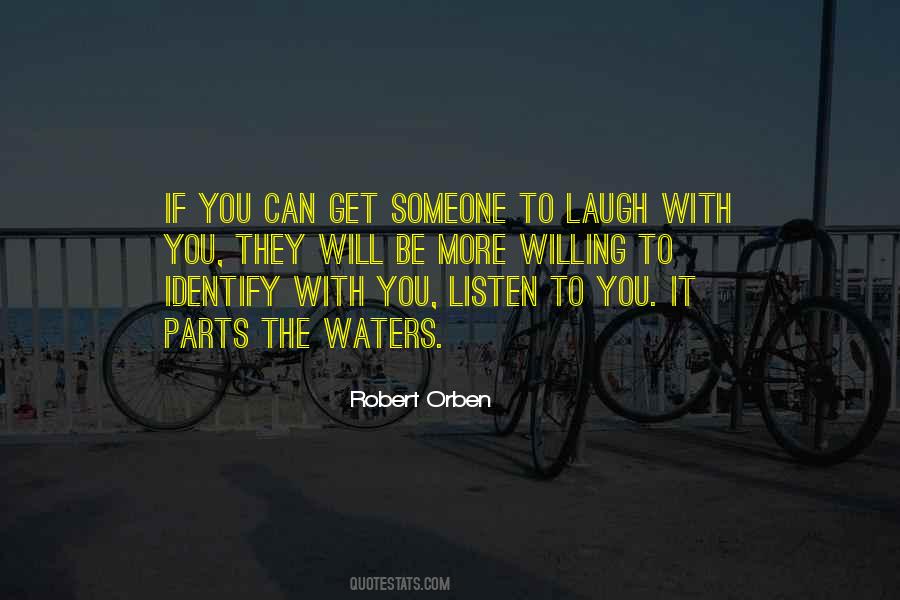 Be Willing To Listen Quotes #756415