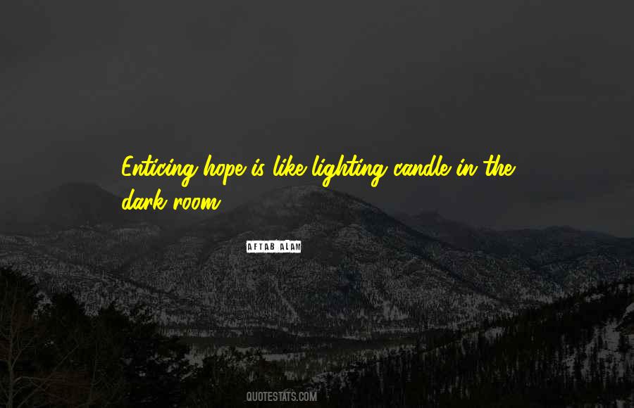 Hope Is Like Quotes #573927