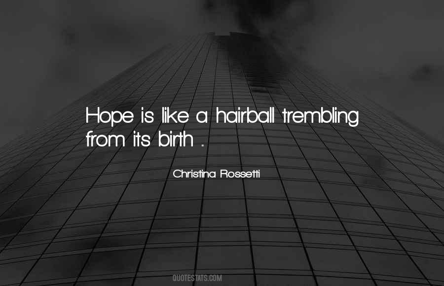 Hope Is Like Quotes #65052