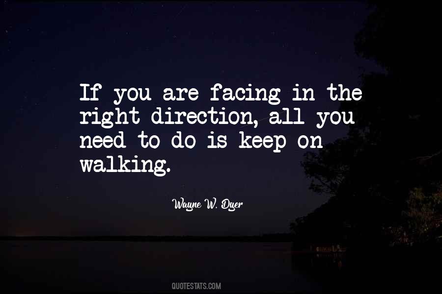 If We Are Facing In The Right Direction Quotes #1795943 If We Are Facing In The Right Direction Quotes #1795943