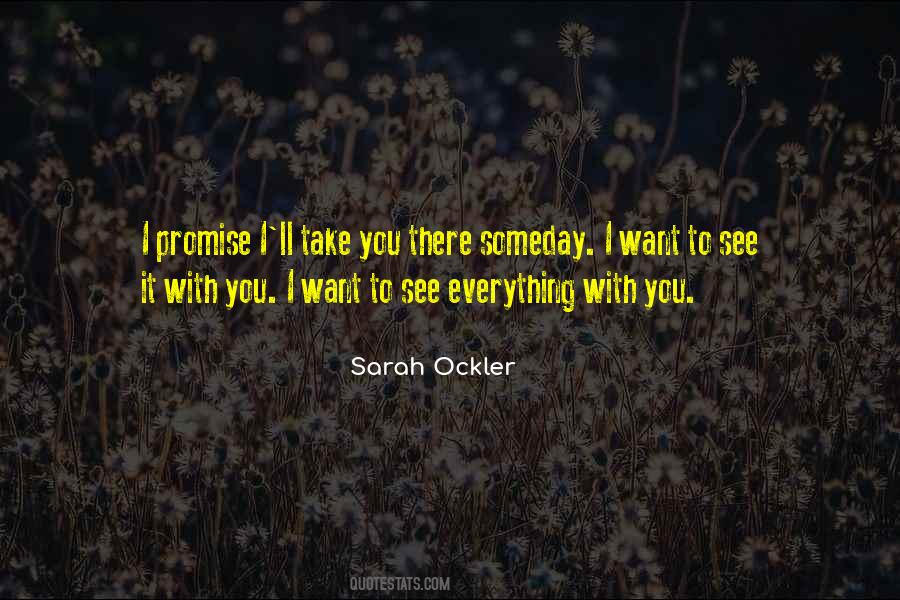 Everything With You Quotes #900258