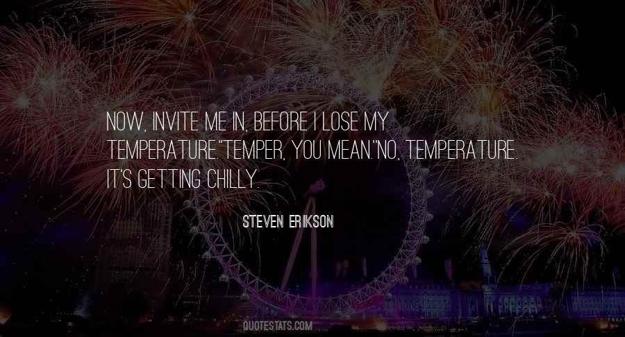 You Lose Your Temper Quotes #103371