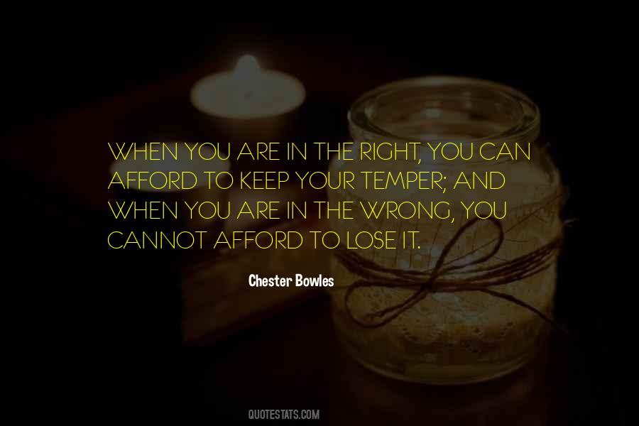 You Lose Your Temper Quotes #1106716