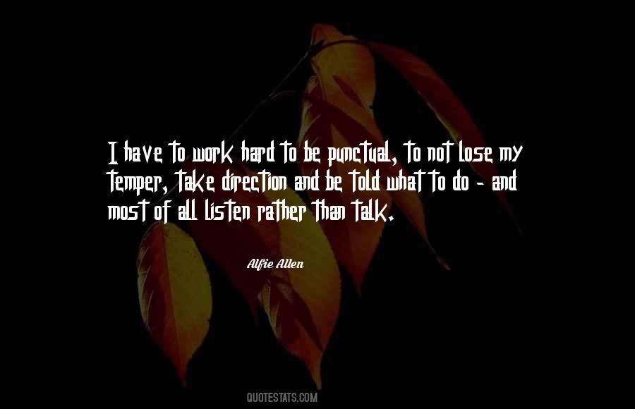 You Lose Your Temper Quotes #1177963