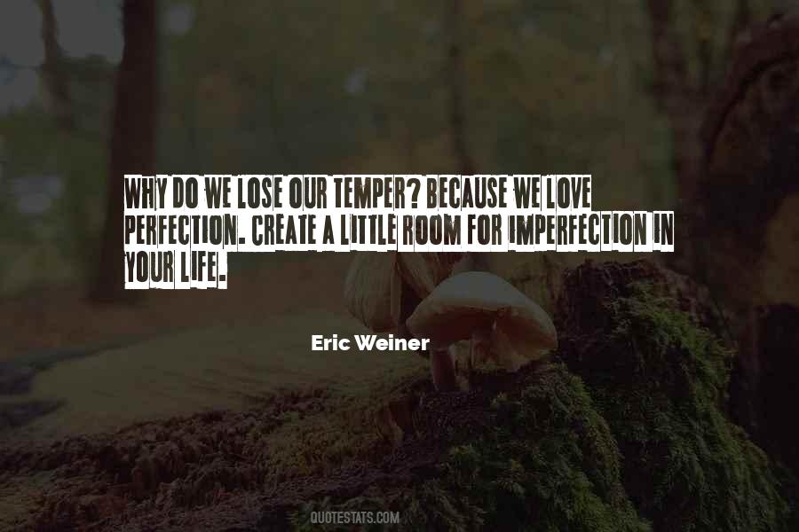 You Lose Your Temper Quotes #1313839