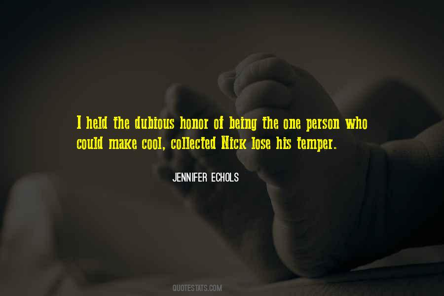 You Lose Your Temper Quotes #205214