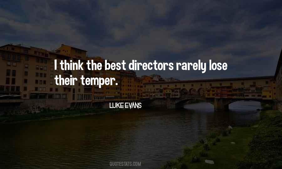 You Lose Your Temper Quotes #348231