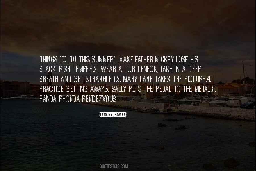You Lose Your Temper Quotes #434833