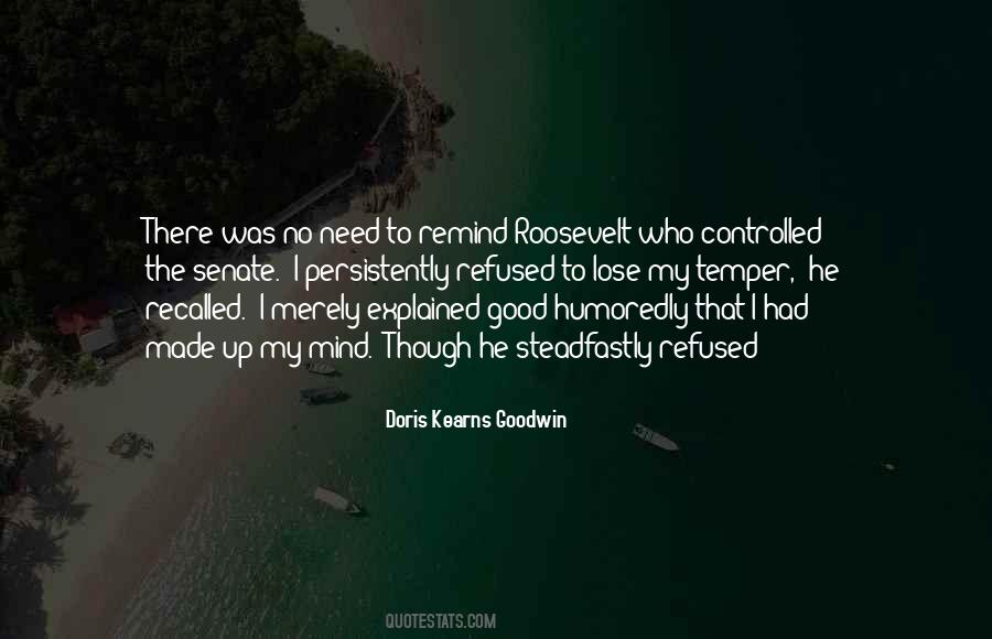 You Lose Your Temper Quotes #586851