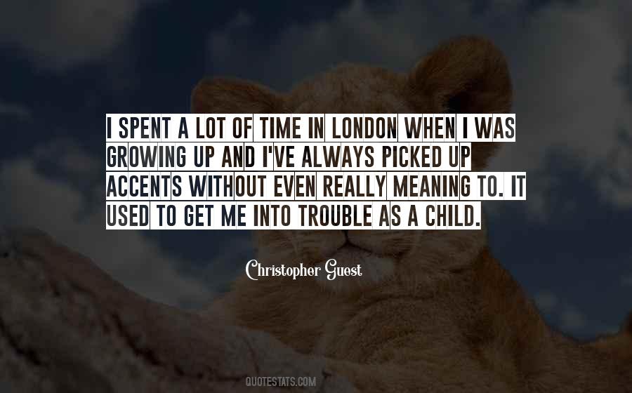 Time Spent With Your Child Quotes #437712