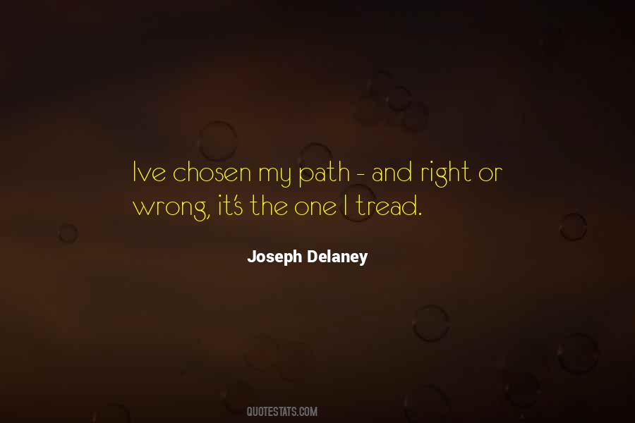 The Wrong Path Quotes #1028498