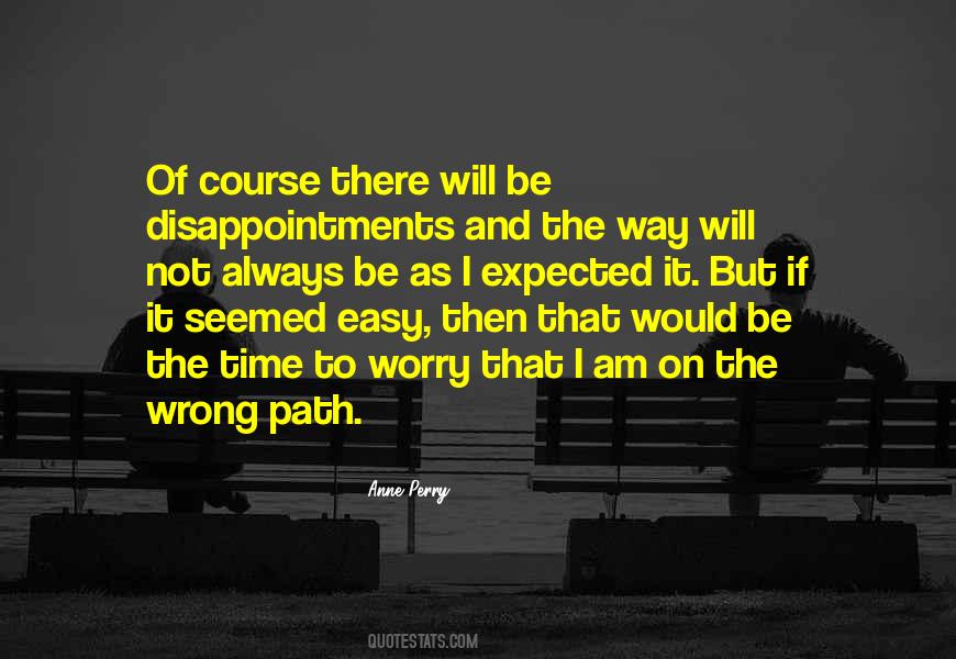 The Wrong Path Quotes #1068904