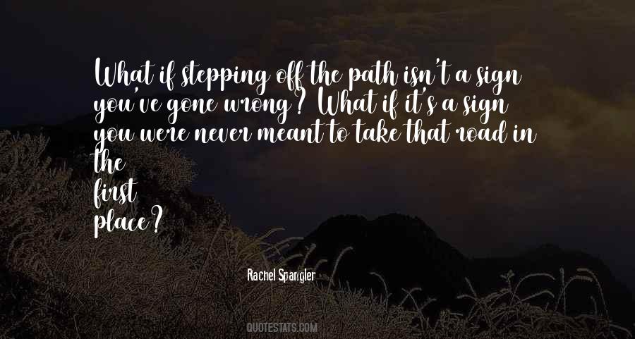 The Wrong Path Quotes #1116101