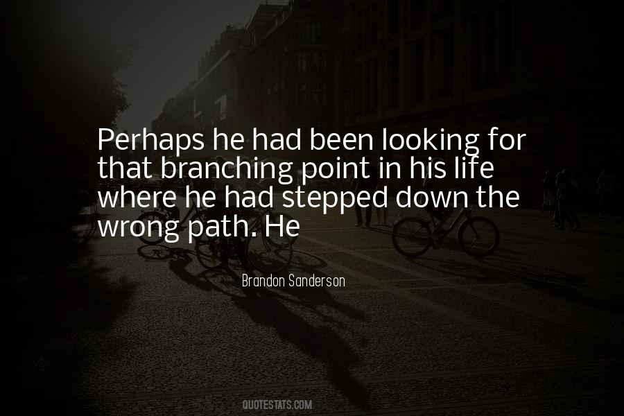 The Wrong Path Quotes #1290219