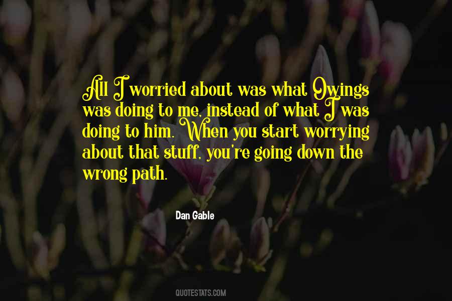 The Wrong Path Quotes #1291576