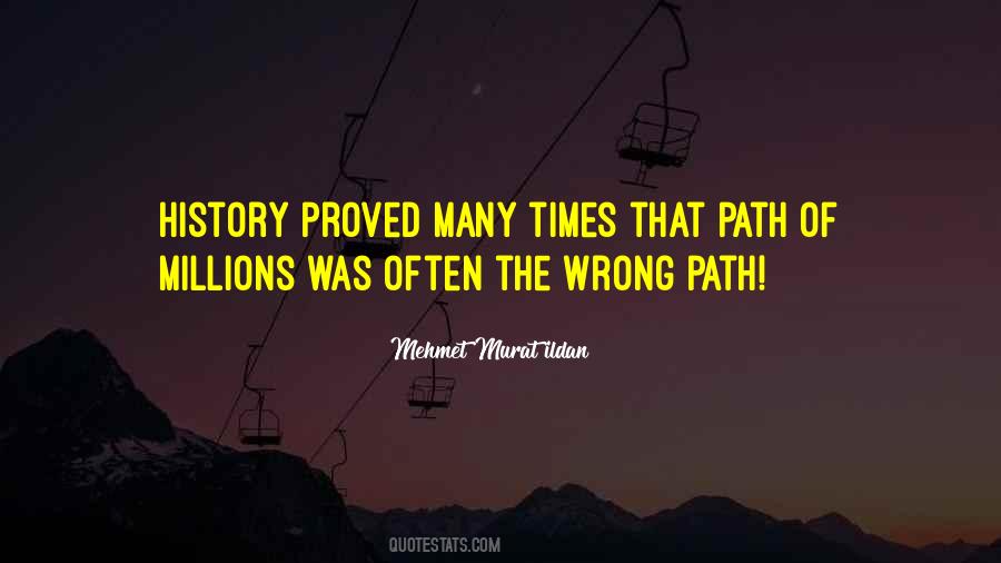 The Wrong Path Quotes #1424252