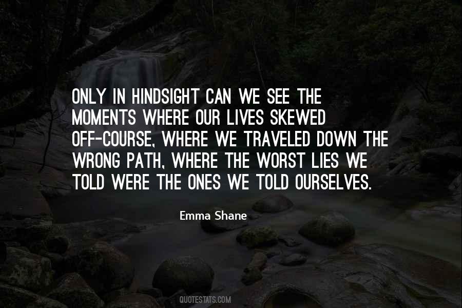 The Wrong Path Quotes #1426971