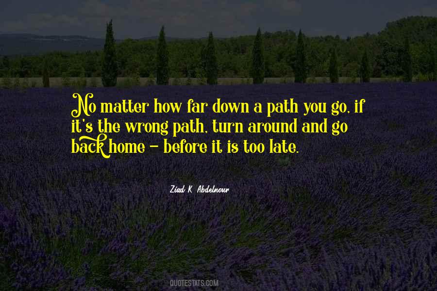 The Wrong Path Quotes #1728262