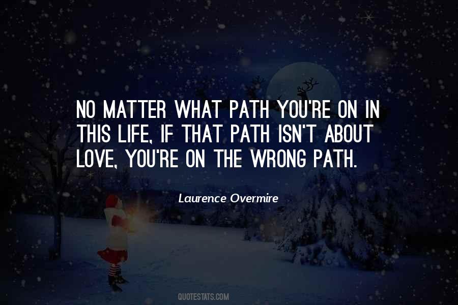 The Wrong Path Quotes #1839703