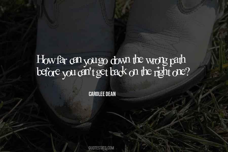 The Wrong Path Quotes #513919