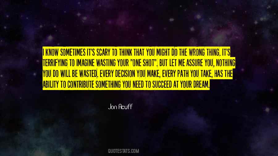 The Wrong Path Quotes #562240