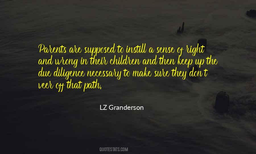 The Wrong Path Quotes #942006