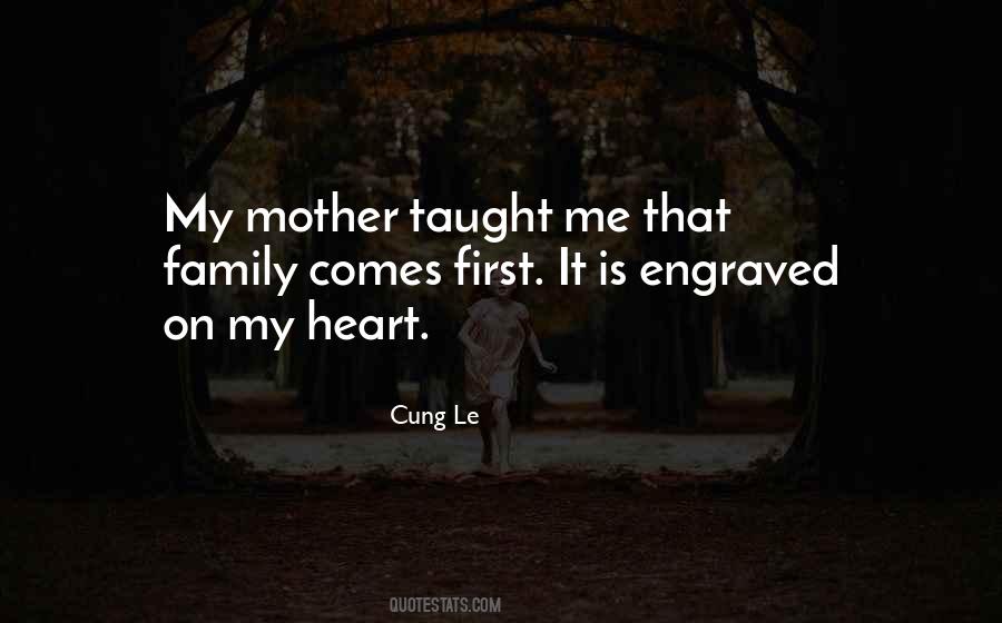 Family Is First Quotes #1102609