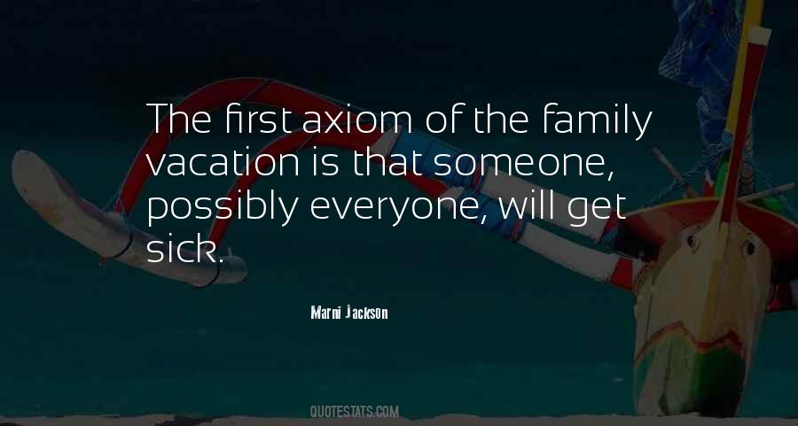 Family Is First Quotes #1403487